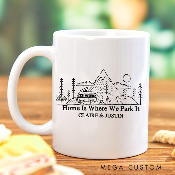 Personalized Home Is Where We Park It Mug Custom 11oz Coffee Mug 15oz Coffee Cup Housewarming Gift First Home Gift for Couple Christmas Gift