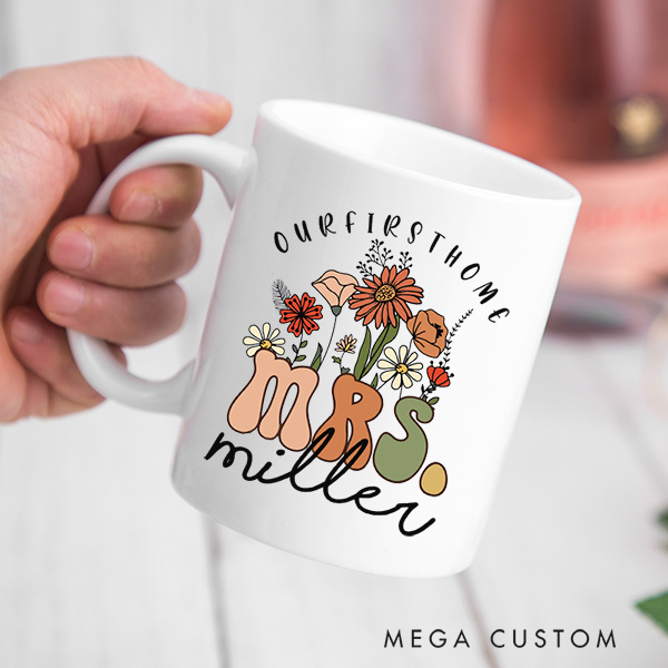 Personalized Wildflowers Mrs Mug Bride To Be Gift Mug Personalized Mrs Gift Wedding Gift Our First Home Gift New Home Gift for Her Housewarming Gift 