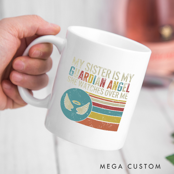 Personalized Memorial Mug My Sister Is My Guardian Angel Vintage Retro Mug Loss of Loved One Gift in Loving Memory Remembrance Cup