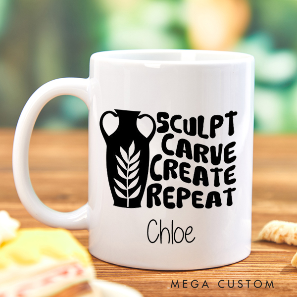 Personalized Sculpt Carve Create Repeat Mug for Pottery Lovers Gift for Clay Lovers Funny Clay Artist Mug
