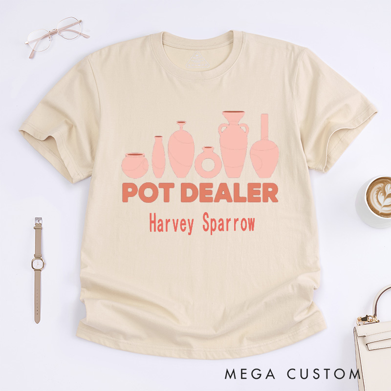 Personalized Pot Dealer Classic T-Shirts Pottery Lover Gift Potters T-Shirt Quilting Tee