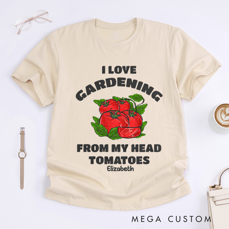 Personalized Funny Gardening Classic T-Shirts Gardener Shirt From My Head Tomatoes Shirts Garden Gift Idea
