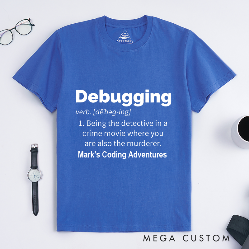 Personalized Debugging Definition Shirt IT Programming Computer Shirts for Developer Technology Lover Gift for Geek Nerd 