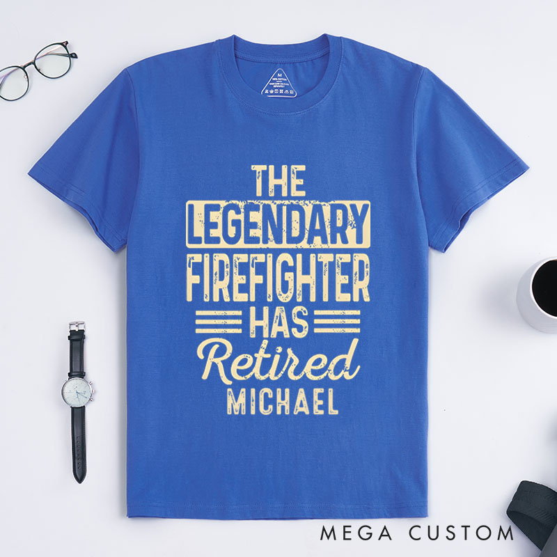 Personalized Firefighter T-Shirts Legendary Firefighter Retirement Fashion Design T-Shirts