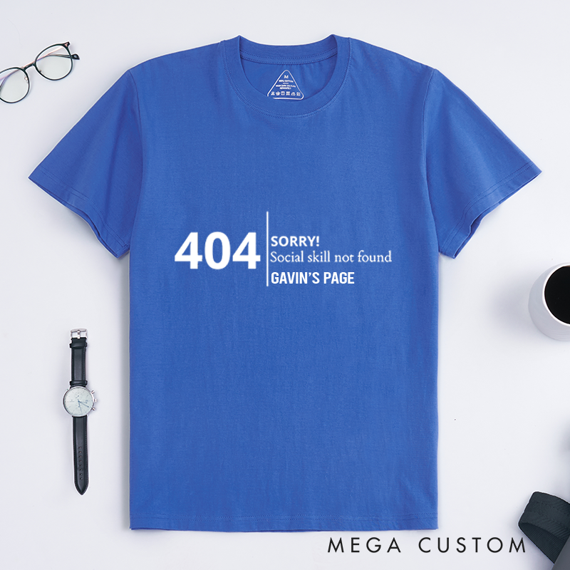 Personalized 404 Error Page Not Found T-Shirt Technology Culture Shirt Programmers Computer Enthusiasts Shirt Gift for Geek Nerd