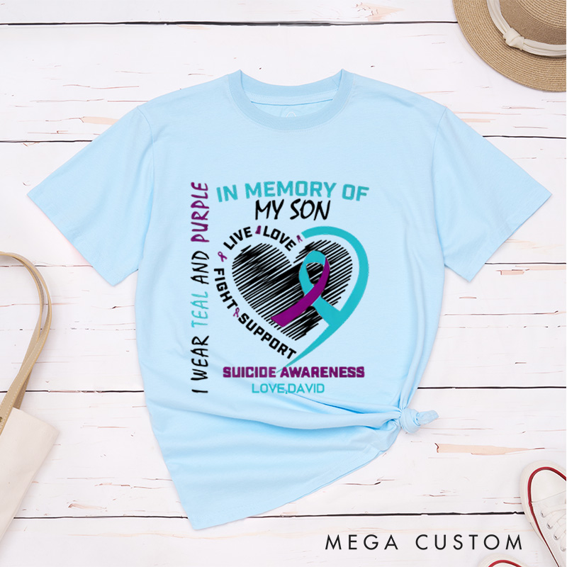 Personalized I Wear Teal and Purple In Memory of My Son T-Shirt Memory Gift Suicide Awareness Gift