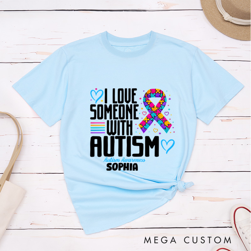 Personalized Autism I Love Someone with Autism T-Shirt Mental Health Gift