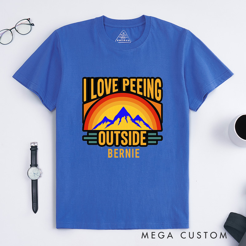 Personalized I Love Peeing OutsideT-Shirt Adventure Camping Mountain T-Shirt for Nature Travelers Outdoors Lover Gift