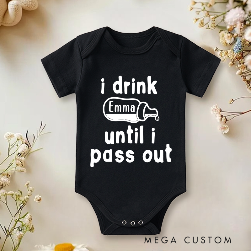 Personalized I Drink Until I Pass Out Baby Onesie Cute Gift for New Parents