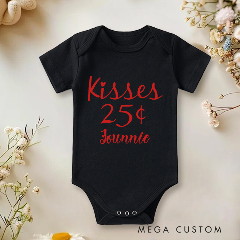 Personalized Kisses 25 Cents Baby 1st Valentines Day Baby Onesie Funny Baby Gift