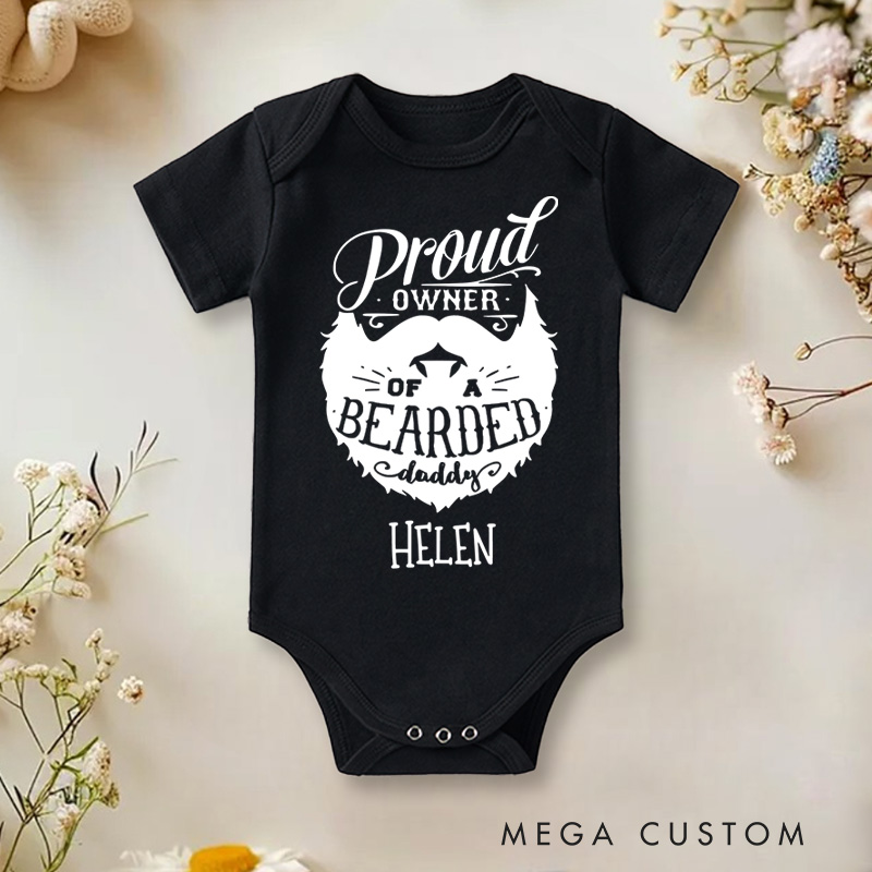 Personalized Proud Owner of a Bearded Daddy Baby Onesie Father's Day Gifts