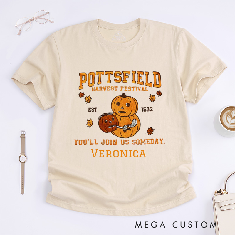 Personalized Pottsfield Harvest Festival Classic T-Shirts Pumpkin Carver Shirt You'll Join Us Someday Shirt Gardening Shirt Halloween Shirt