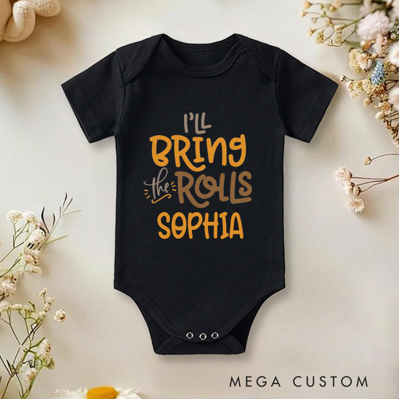 Personalized I'll Bring The Rolls Baby Onesie 1st Thanksgiving Gift Baby Shower Gift