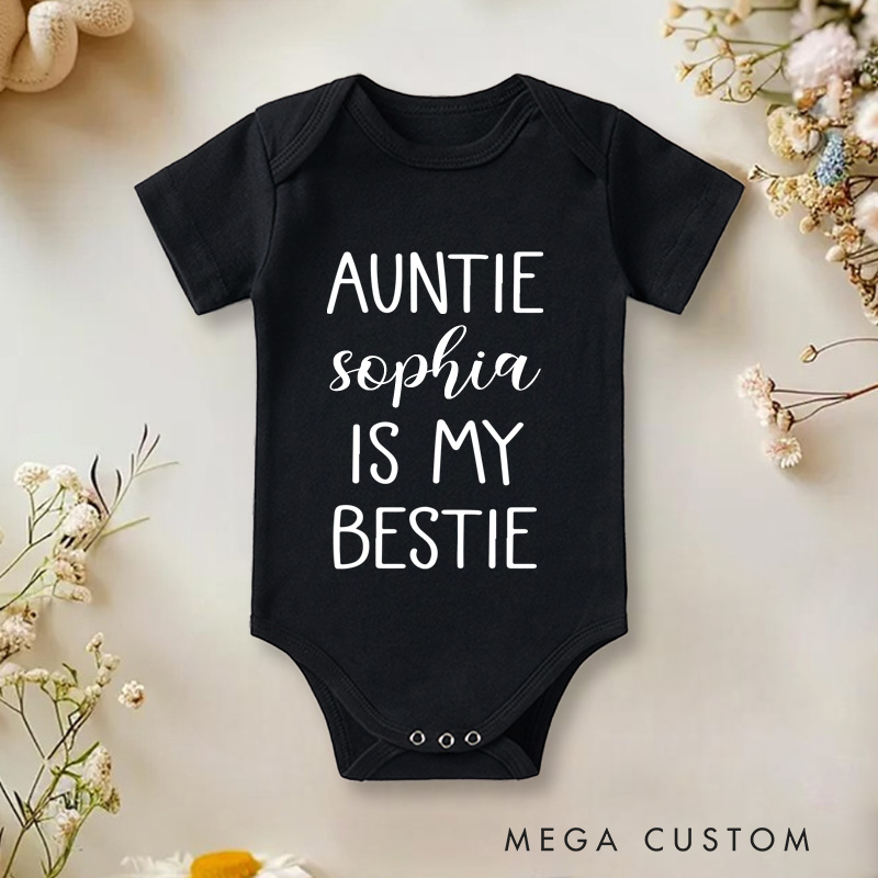 Personalized Auntie Is My Bestie Baby Onesie New Baby Girl Boy Gift