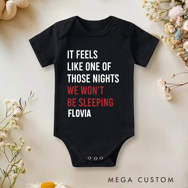Personalized It Feels Like One Of Those Nights We Won't Be Sleeping Baby Onesie Pregnancy Announcement Gift