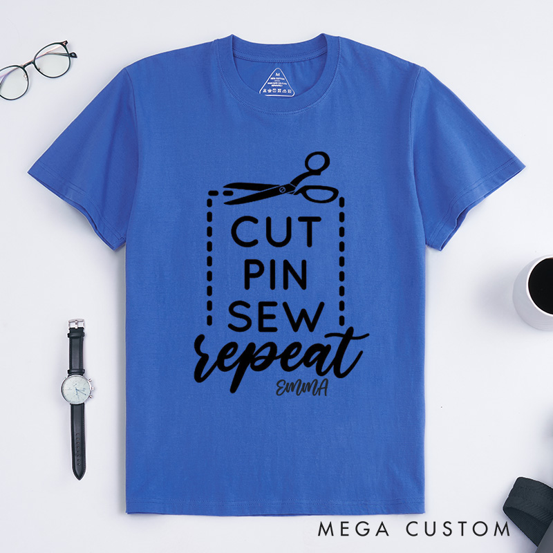 Personalized Cut Pin Sew Repeat Classic T-Shirts Funny Sew Shirt Sewciopath Tee Sewing Lover Shirt Quilter Gift