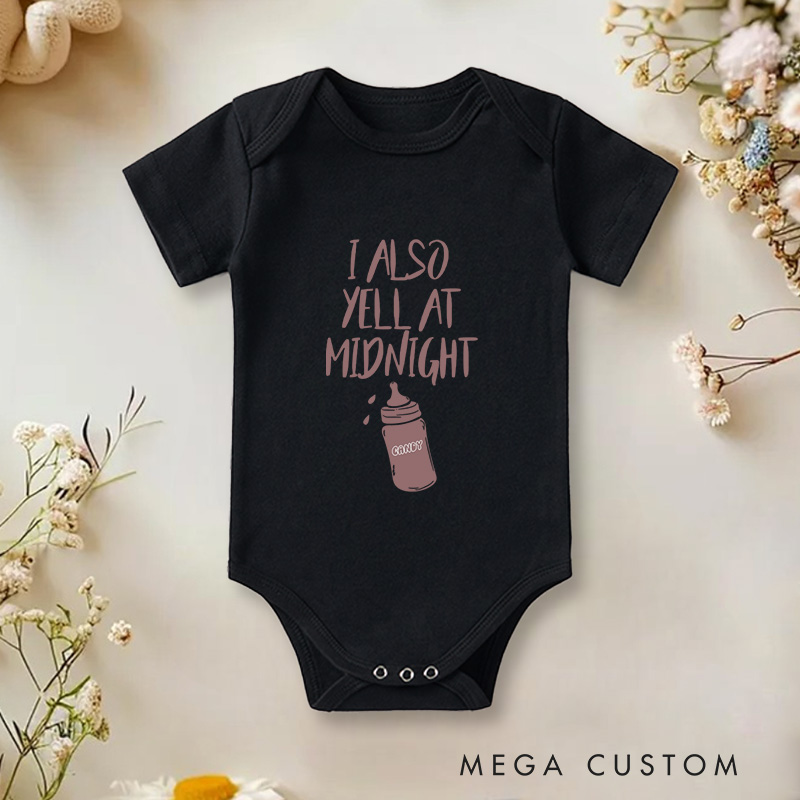 Personalized I Also Yell at Midnight Funny and Playful Baby Bottle Baby Onesie