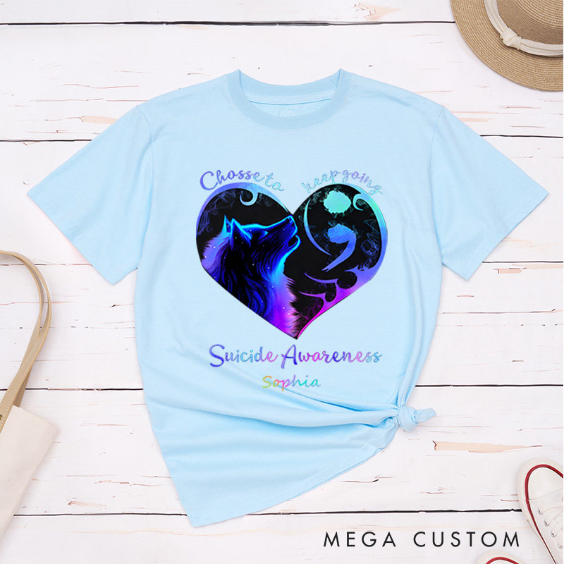 Personalized Choose to Keep Going T-shirt Suicide Awareness Gift