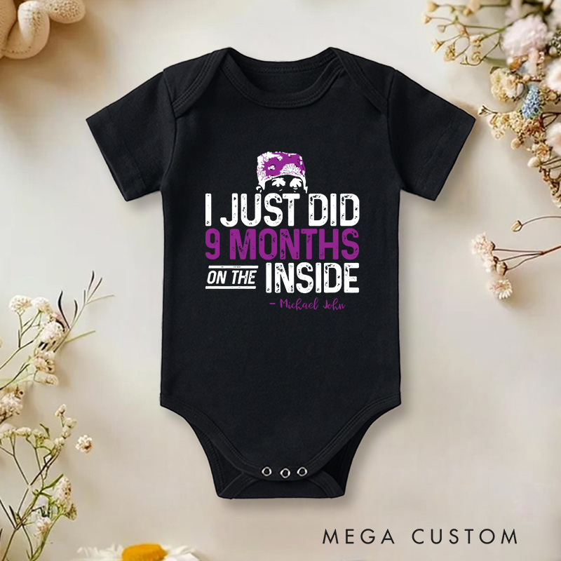 Personalized I Just Did 9 Months on the Inside Funny and Clever Baby Announcement Baby Gift Baby Onesie  