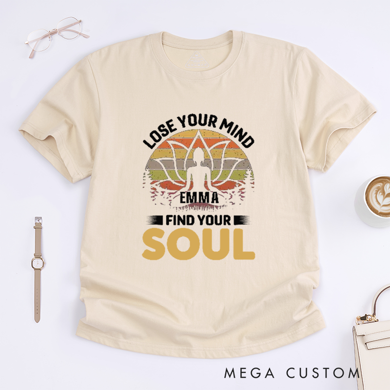Personalized Lose Your Mind Find Your Soul T-Shirt Lotu MandalaT-Shirt Yoga Lover T-Shirt Meditating  Yoga T-Shirt for Women