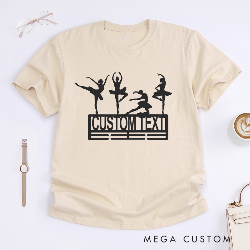 Personalized Ballet Dancer T-Shirt Custom Name Gift for Women Dance Lover Unique Ballet Recital Present for Daughter or Ballerina Mom
