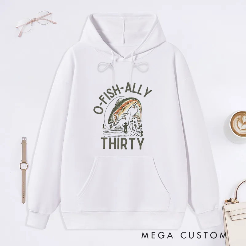 Personalized O-Fish-Ally Birthday Classic Hoodie Fun Fishing-Themed Birthday Gift for Fishing Enthusiasts