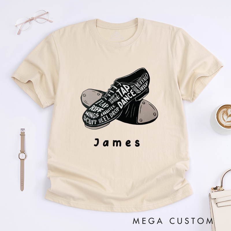 Personalized Tap Dance Shoes T-Shirt Custom Name Gift for Dancers Birthday Present Dance Enthusiast Tee