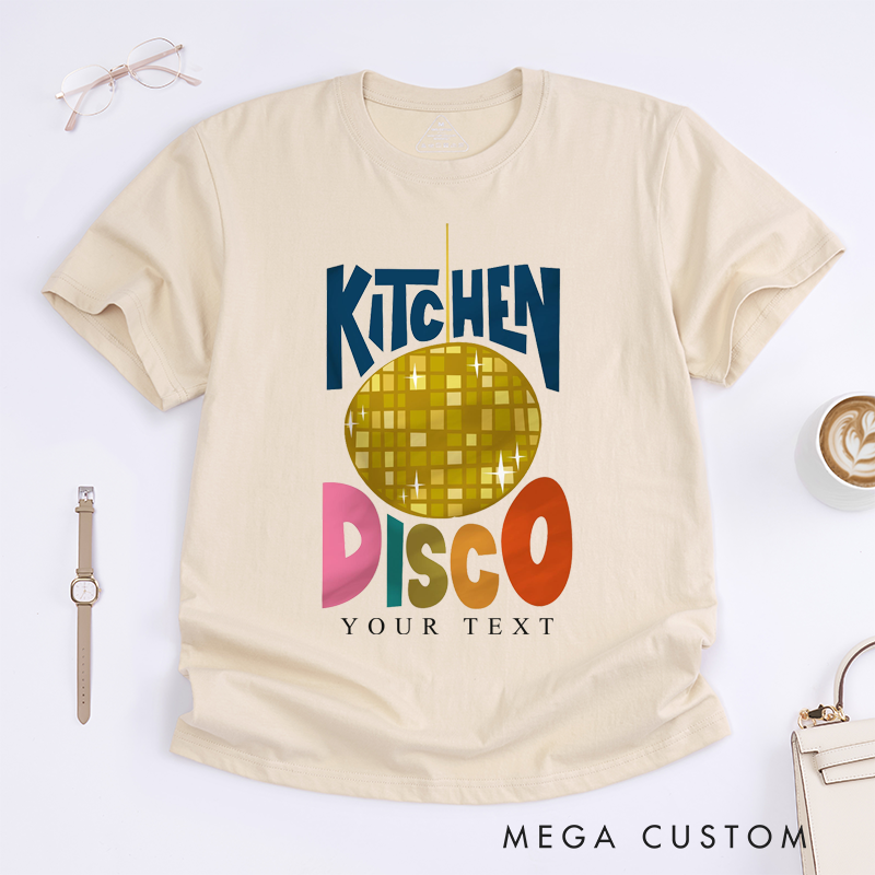 Personalized Kitchen Disco T-Shirt Custom Retro Music Dance Party Gift Unisex Unique Fun Graphic Tee for Men Women Home Entertaining Lovers