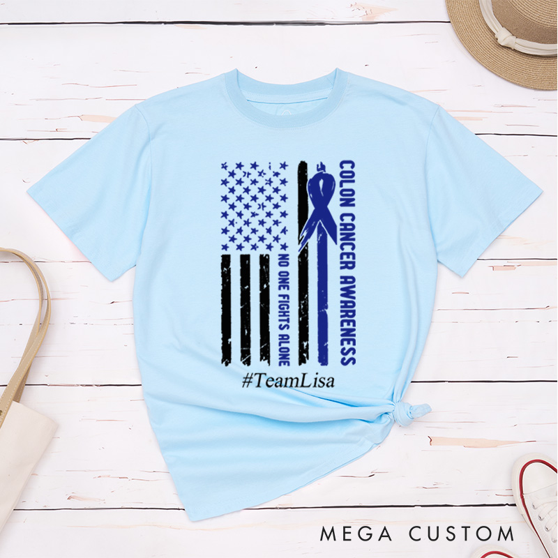 Personalized Colon Cancer No One Fights Alone Awareness Survivor T-Shirt