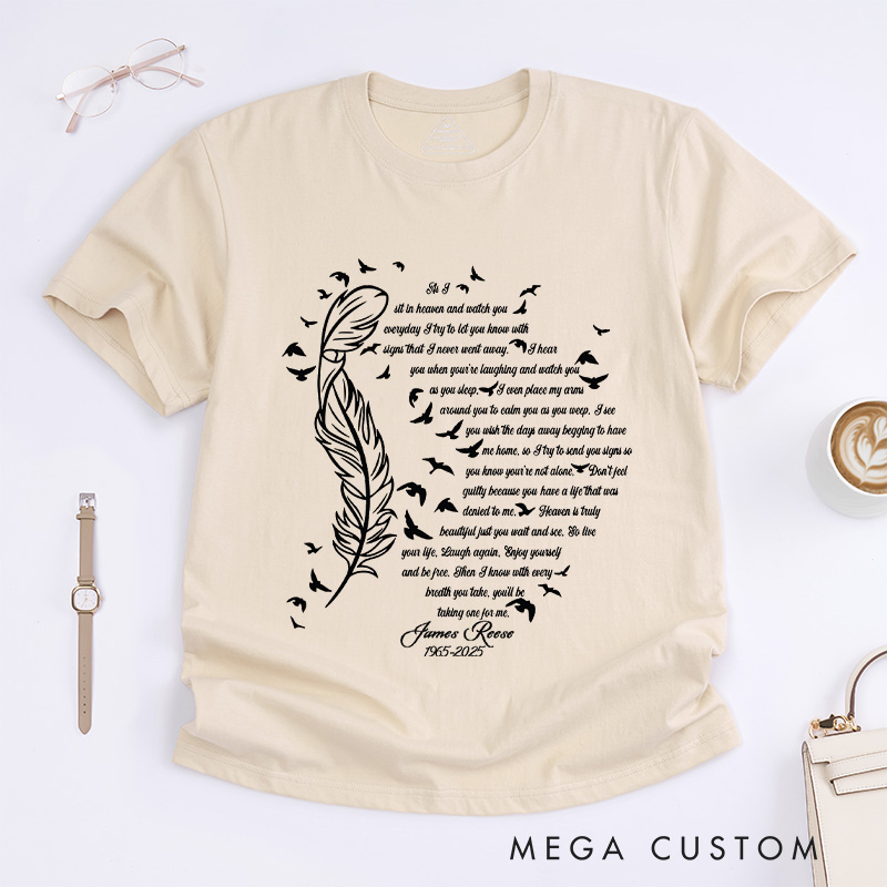 Personalized Memorial T-Shirt for Loved One Custom Name Date Remembrance Tee as I Sit in Heaven Poem