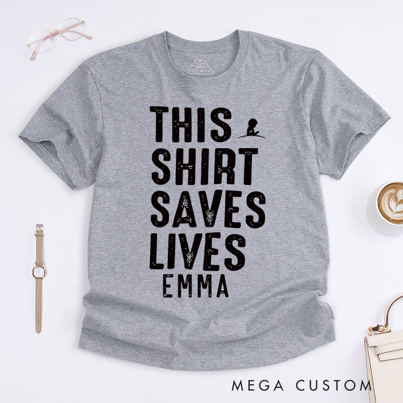 Personalized This Shirt Saves Lives Life Saving Info Wars T-Shirts