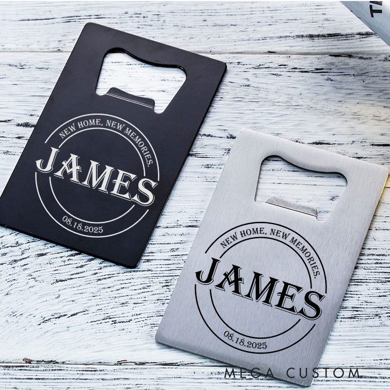 Personalized Credit Card Bottle Opener Custom Bottle Opener for Housewarming New Homes New Memories