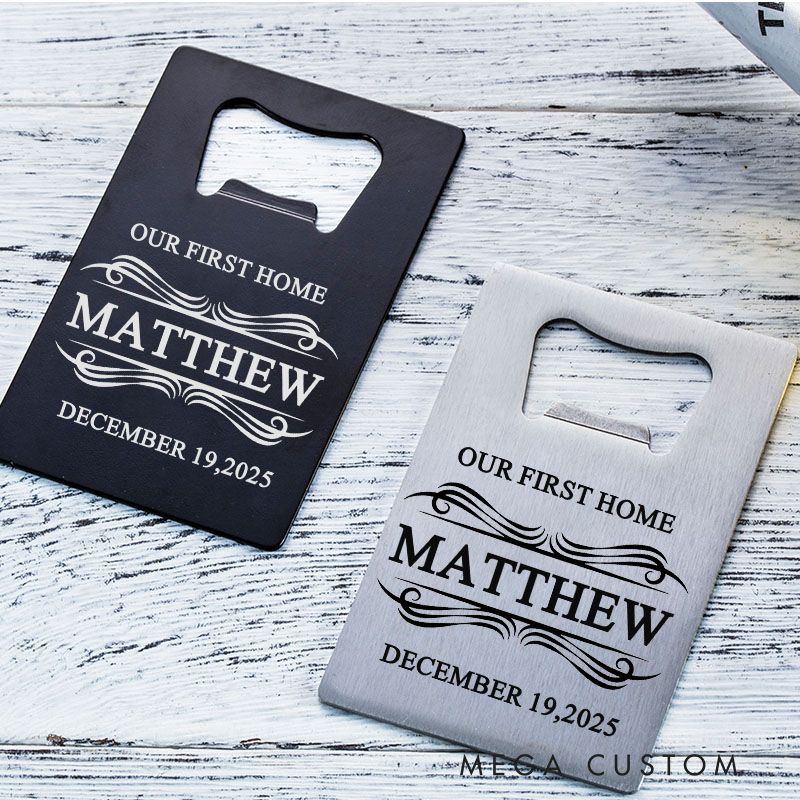 Personalized Credit Card Bottle Opener Custom Bottle Opener for Housewarming Our First Home Gifts for Couple