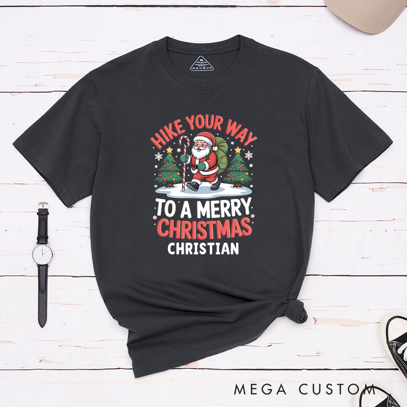Personalized Hike Your Way to a Merry Christmas T-Shirt Outdoor Adventure Shirt Gift for Hiking Lover