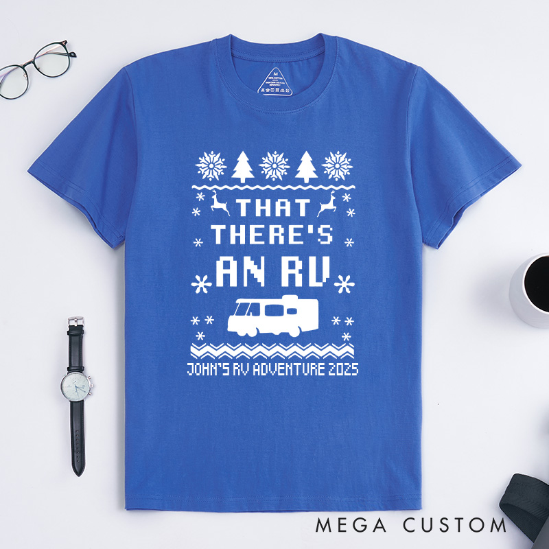 Personalized That There's an RV T-Shirt Christmas Vacation Camping Shirt Gift for Outdoor Lover