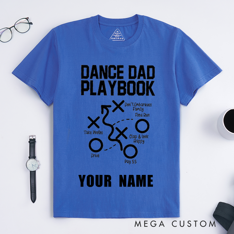 Personalized Dance Dad Playbook T-Shirts Gift for Dance Recital Fathers Custom Name Funny Graphic Shirt for Proud Dad Supporting Present