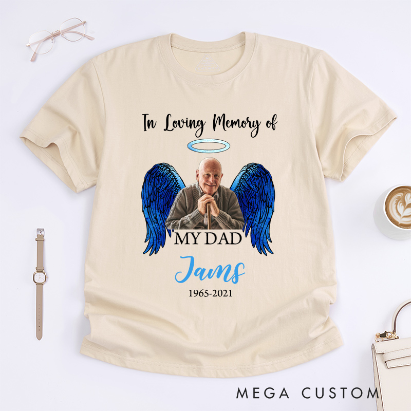 Personalized in Loving Memory of T-Shirt Custom Photo Name Date Sympathy Gift for Loss of Father