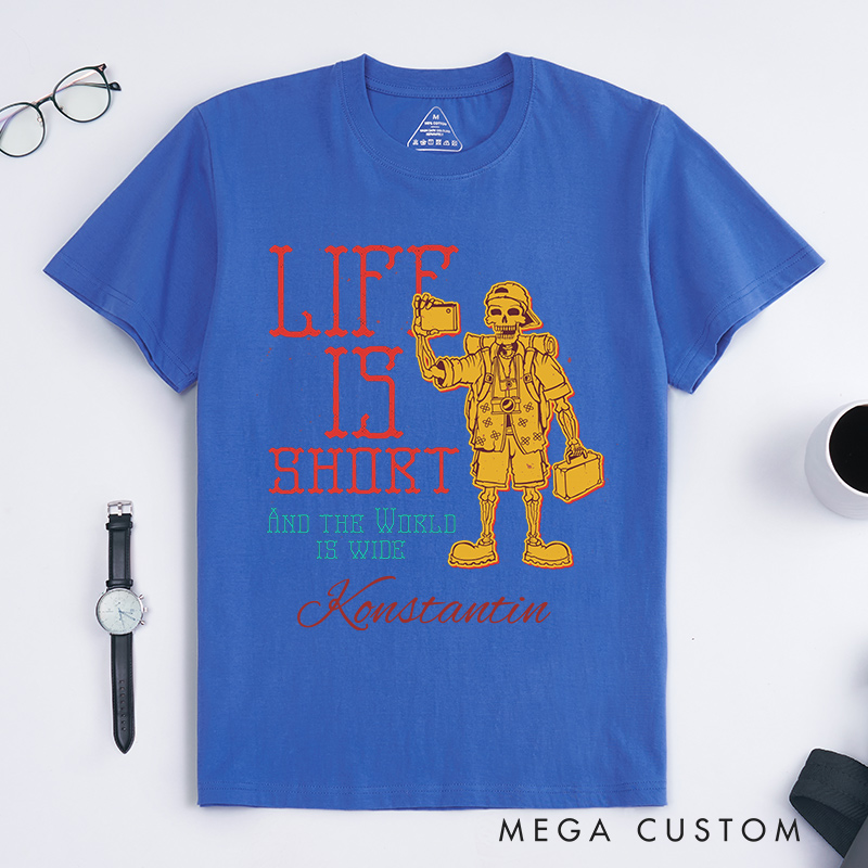 Personalized Life is Short and the World is Wide Classic T-Shirts for Traveling Lovers Halloween Gift for Travelers