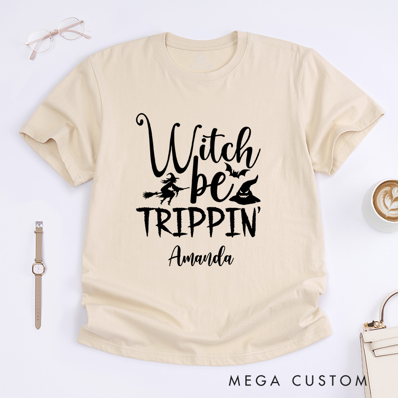 Personalized Witch Be Trippin Classic T-Shirts for Traveling Lovers Halloween Gift for Travelers