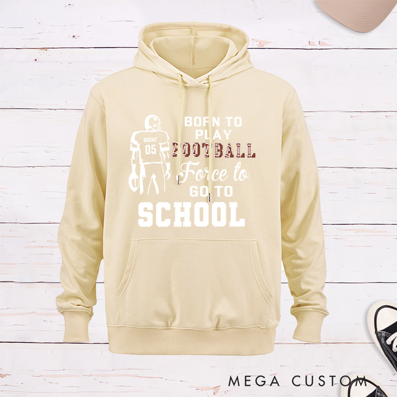 Personalized American Football Fun "Born to Play" Design Hoddies with Custom Name and Number