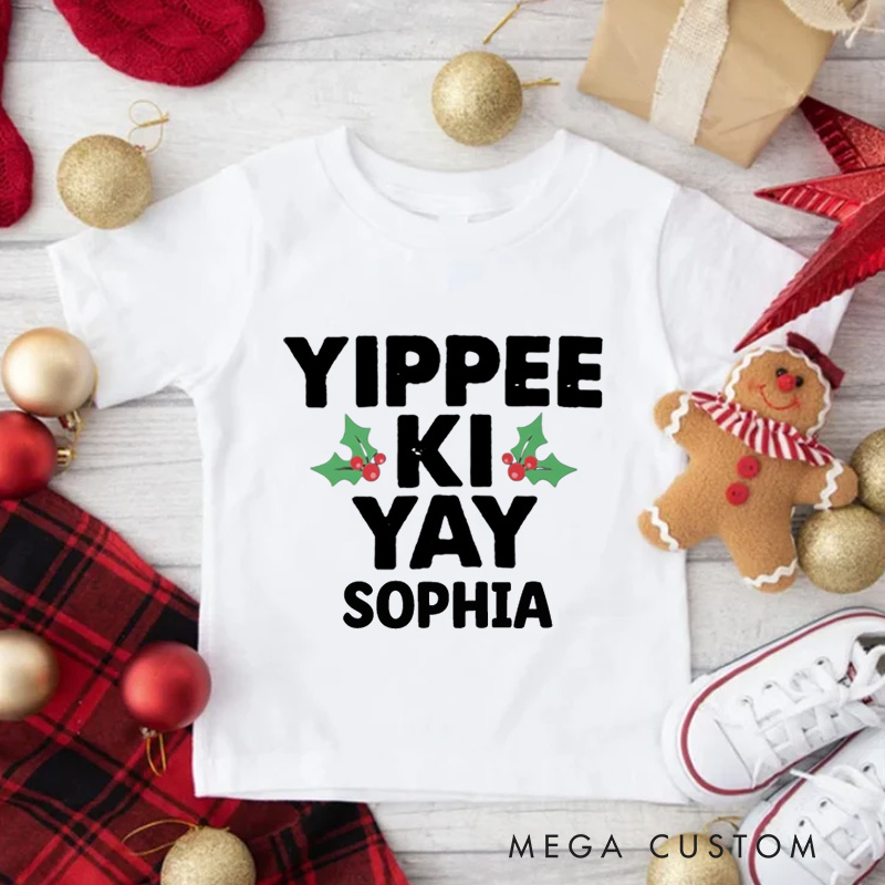 Personalized Yippee Ki Yay with Holly Accents Christmas Kids T-Shirt