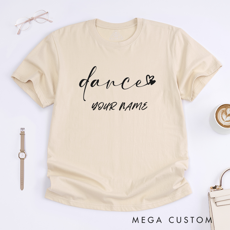 Personalized Dance Lover T-Shirts with Heart Graphic Custom Name Gift for Dancer Women Unique Dancing Quote Tee Present for Dance Enthusiasts