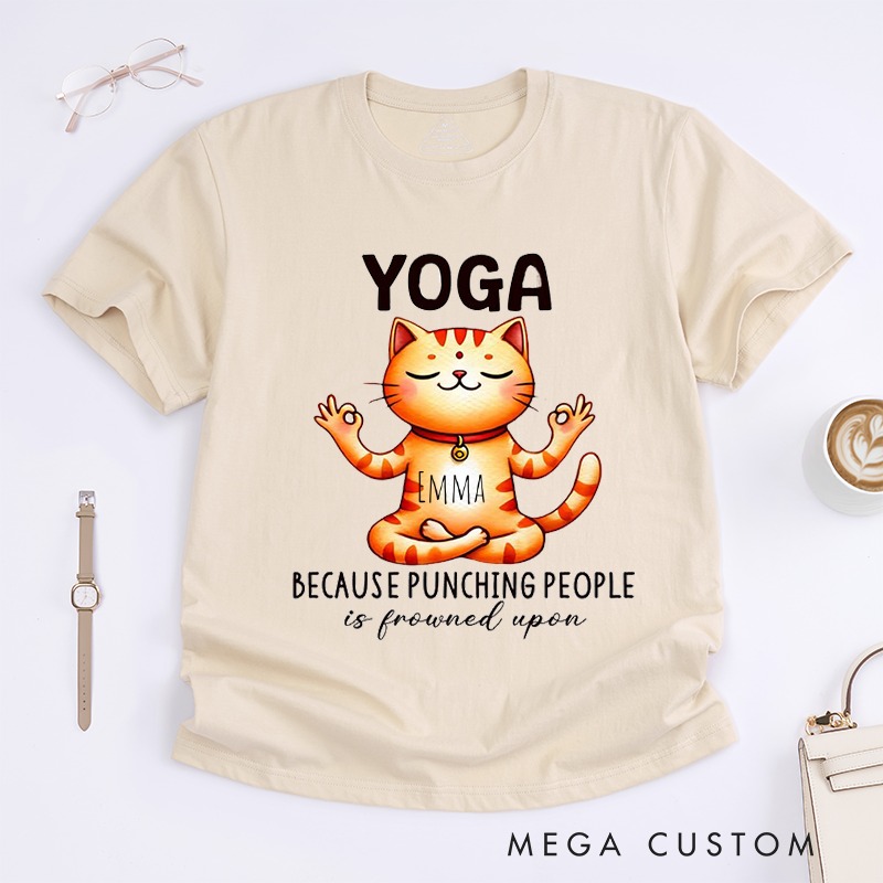 Personalized Funny Yoga Cat T-Shirt Cat Meditation Tee Yoga Because Punching People is Frowned Upon Cute Cat Yoga Shirt for Cat Lovers