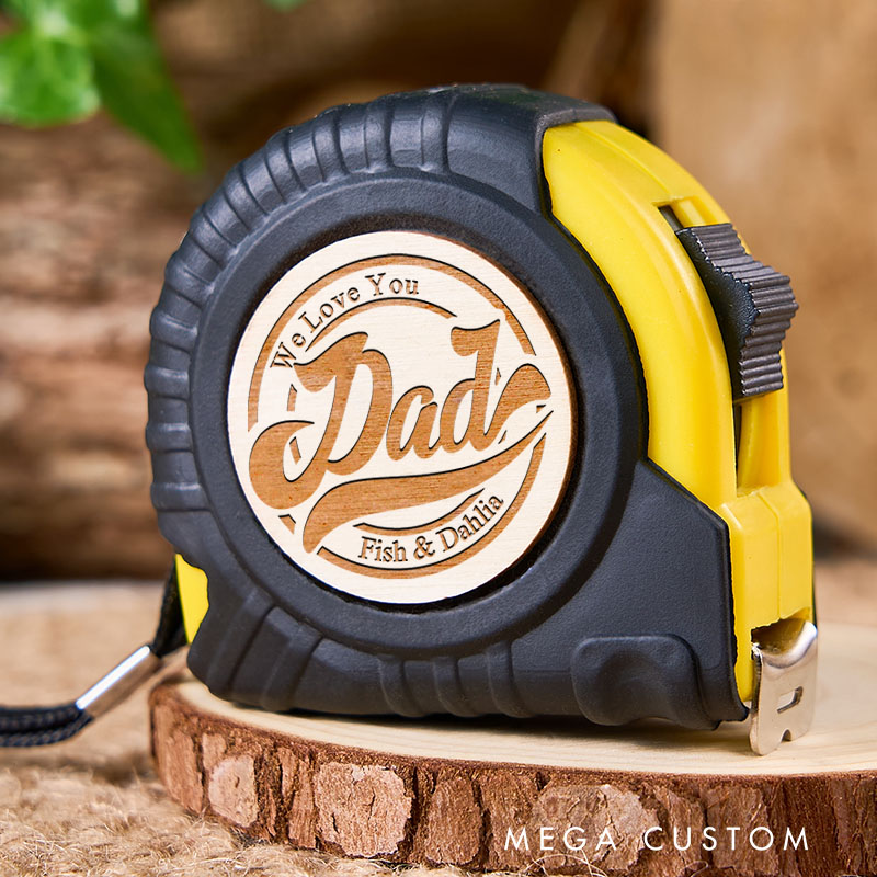 Personalized We Love You Dad Tape Measure Custom Housewarming Gift New Home Tool Accessories from Kids Unique Design for Fathers