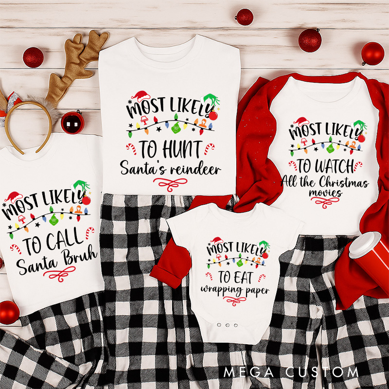 Personalized Classic Christmas Movie Inspired Most Likely to Christmas Family Matching Shirts Group Shirts Movie Holiday Shirt