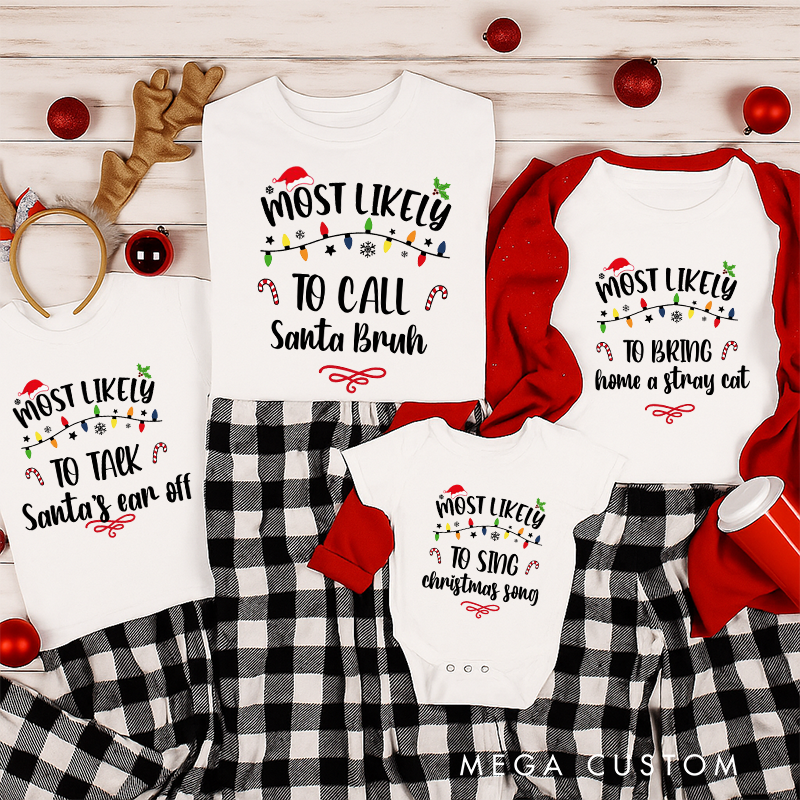 Personalized Family Matching Most Likely to Christmas Shirts Matching Family Christmas Shirts Funny Christmas Party Tee and Gift