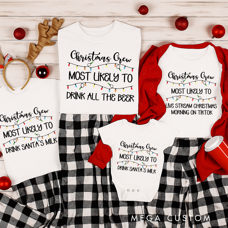 Personalized Family Matching Crew Most Likely to Christmas Shirts Custom Family Christmas Tee and Gift