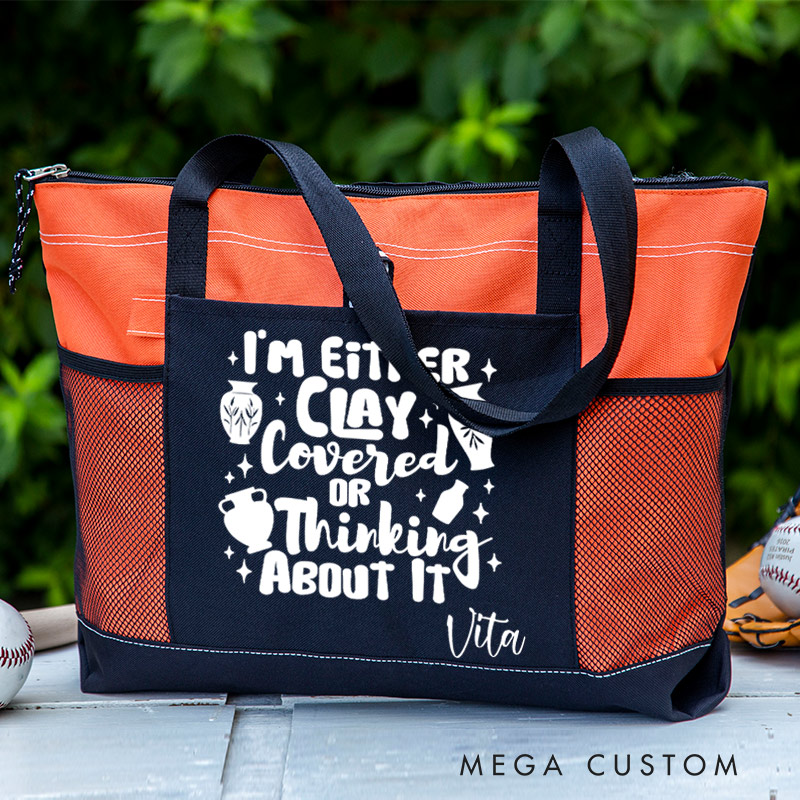 Personalized I'm either Clay Covered or Thinking about It Tote Bag Funny Pottery Lover Gift Ceramics Art Bag Gift for Pottery Artist