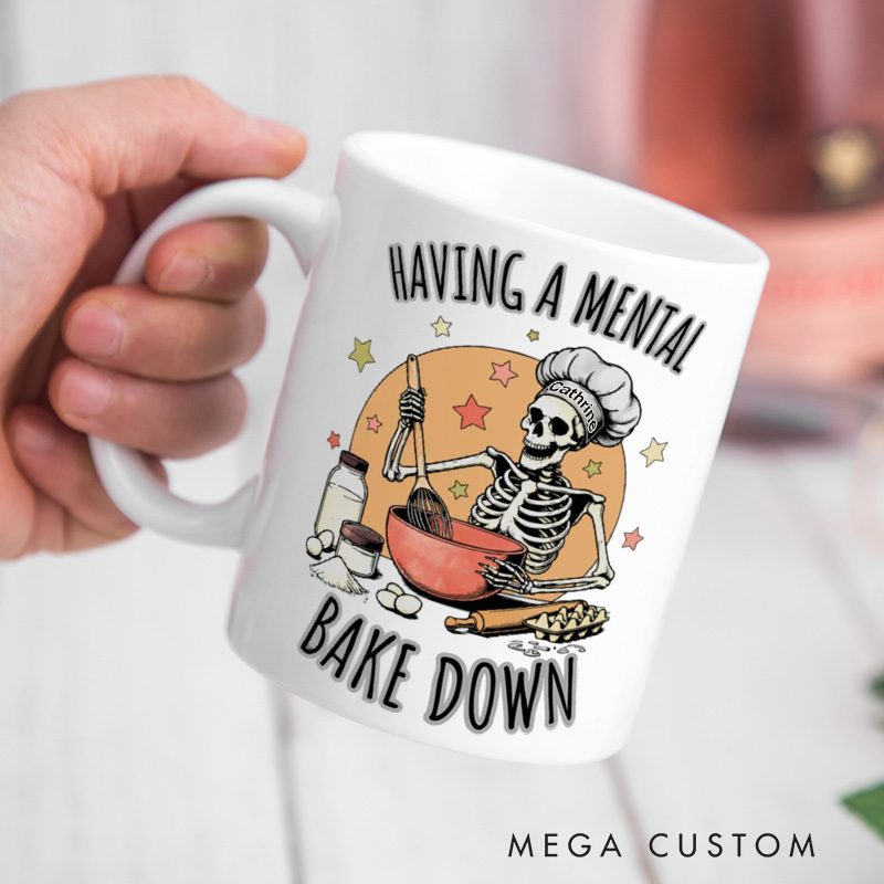 Personalized Having a Mental Bake Down Mugs Custom Skeleton Baker Cup with Name Halloween Baking Coffee Mug for Baking Lover Gift