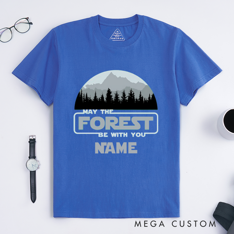 Personalized May the Forest Be With You T-Shirt Nature Hiking  Adventurers Lover Shirt Gift for Travel Camping 